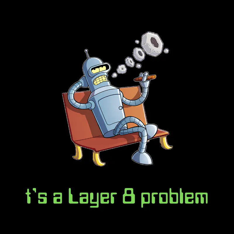 Layer 8 Problem